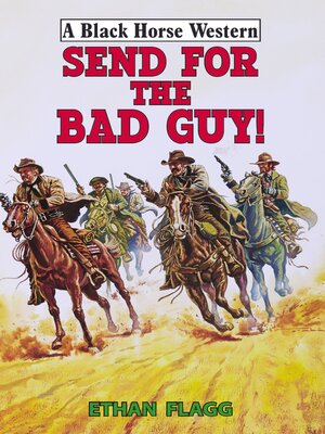 cover image of Send for the Bad Guy